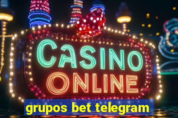 grupos bet telegram